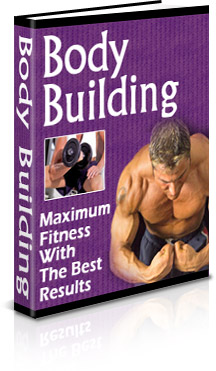 Body Building: Maximum Fitness With The Best Results
